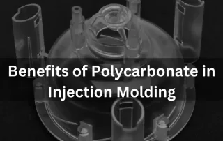 Polycarbonate in Injection Molding