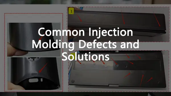 Injection Molding Defects - Featured Image